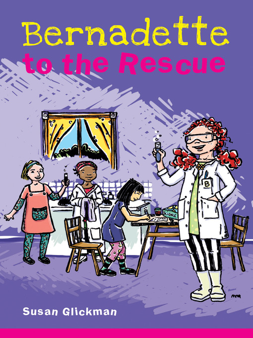 Title details for Bernadette to the Rescue by Susan Glickman - Available